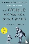 Sunstein, Cass R. - The World According to Star Wars