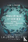 Oliver, Lauren - Delirium Stories: Hana, Annabel, Raven, and Alex