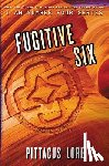Lore, Pittacus - Fugitive Six