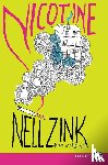 Zink, Nell - Nicotine LP