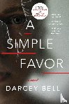 Darcey Bell - A Simple Favor