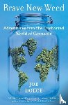 Dolce, Joe - Brave New Weed