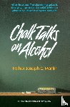 Martin, Joseph Fr. - Chalk Talks on Alcohol