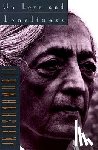 Krishnamurti, Jiddu - On Love and Loneliness