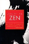 Tanahashi, Kazuaki, Schneider, David - Essential Zen