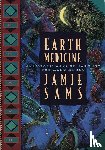 Sams, Jamie - Earth Medicine