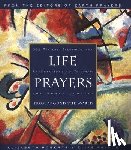 Roberts, Elizabeth - Life Prayers: From Around the World 365 Prayers, Blessings, and Affirmations to Celebrate the Human Journey