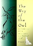 Rivers, Frank - The Way of the Owl: Succeeding with Integrity in a Conflicted World
