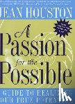 Houston, Jean - A Passion for the Possible