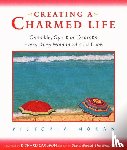 Moran, Victoria - Creating a Charmed Life