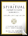 Smith, James Bryan, Foster, Richard J. - A Spiritual Formation Workbook - Revised edition