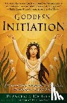 de Grandis, Francesca - Goddess Initiation: A Practical Celtic Program for Soul-Healing, Self-Fulfillment & Wild Wisdom