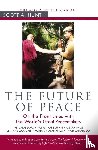 Hunt, Scott A - The Future of Peace