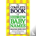 Sidi, Smadar S. - The Complete Book of Hebrew Baby Names