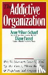 Schaef, Anne Wilson - The Addictive Organization