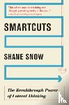 Snow, Shane - Smartcuts