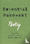 Bukowski, Charles - Essential Bukowski: Poetry