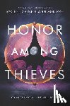 Caine, Rachel, Aguirre, Ann - Honor Among Thieves