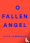 Zambreno, Kate - O Fallen Angel