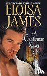 James, Eloisa - A Gentleman Never Tells