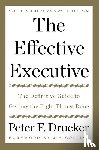 Drucker, Peter F. - The Effective Executive