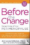 Gittleman, Ann Louise - Before the Change