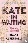 Albertalli, Becky - Kate in Waiting