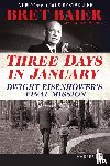 Bret Baier - Three Days in January