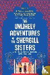 Jaswal, Balli Kaur - The Unlikely Adventures of the Shergill Sisters