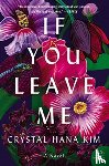 Kim, Crystal Hana - If You Leave Me