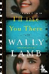Lamb, Wally - I'll Take You There