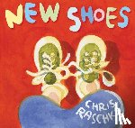 Raschka, Chris - New Shoes