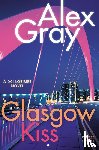 Gray, Alex - Glasgow Kiss