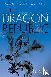 Kuang, R. F. - The Dragon Republic