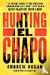 Hogan, Andrew, Century, Douglas - Hunting El Chapo