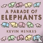 Henkes, Kevin - A Parade of Elephants Board Book