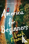 Franqui, Leah - America for Beginners