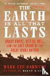 Gardner, Mark Lee - The Earth Is All That Lasts