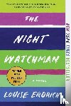 Erdrich, Louise - The Night Watchman