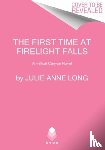 Long, Julie - The First Time at Firelight Falls