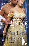 Linden, Caroline - An Earl Like You