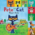 Dean, James, Dean, Kimberly - Pete the Cat: Meet Pete