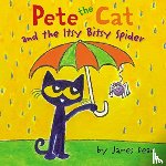 Dean, James, Dean, Kimberly - Pete the Cat and the Itsy Bitsy Spider