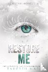 Mafi, Tahereh - Restore Me