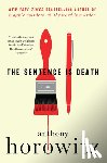 Horowitz, Anthony - The Sentence Is Death