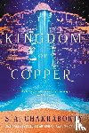 Chakraborty, S. A. - The Kingdom of Copper