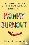 Ziegler, Dr. Sheryl Gonzalez - Mommy Burnout