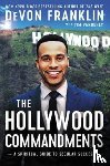 Franklin, DeVon - The Hollywood Commandments