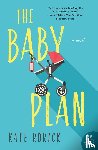 Rorick, Kate - The Baby Plan