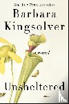Kingsolver, Barbara - Unsheltered